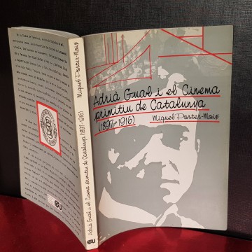 ADRIÀ GUAL I EL CINEMA PRIMITIU DE CATALUNYA llibre cinema en catala