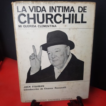 La vida íntima de Churchill, mi querida Clementina