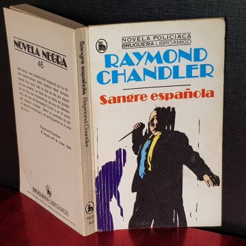SANGRE ESPAÑOLA, RAYMOND CHANDLER.