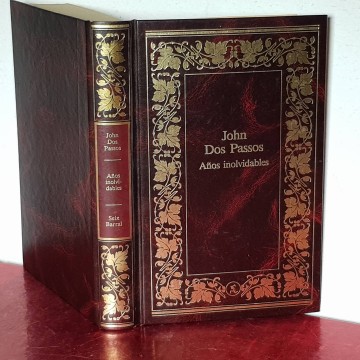 AÑOS INOLVIDABLES, JOHN DOS PASSOS novelas generación perdida