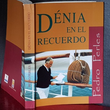 DÉNIA EN EL RECUERDO, PEDRO PERLES libros dénia marina alta