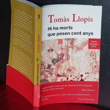 HI HA MORTS QUE PESEN CENT ANYS, TOMÀS LLOPIS.