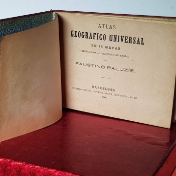 ATLAS UNIVERSAL, FAUSTINO PALUZÍE 1894 libro antiguo libros antiguos