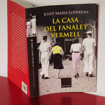 LA CASA DEL FANALET VERMELL, JOSEP MARIA LOPERENA.