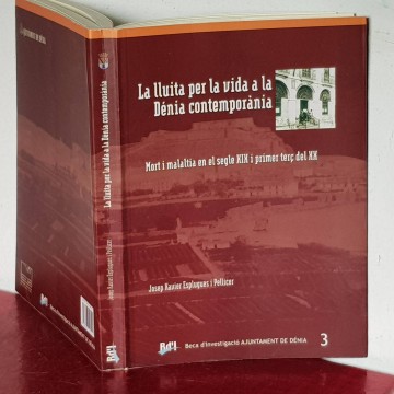 LA LLUITA PER LA VIDA A LA DÉNIA CONTEMPORÁNEA llibre història comprar