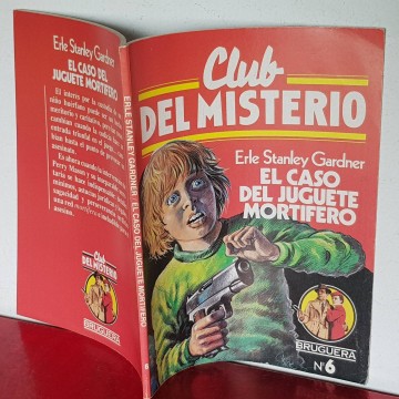 EL CASO DEL JUGUETE MORTÍFERO, ERLE STANLEY GARDNER, CLUB DEL MISTERIO, 6.