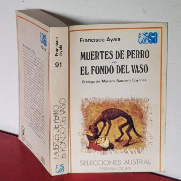 Generación del 27 novelas MUERTES DE PERRO .FRANCISCO AYALA.