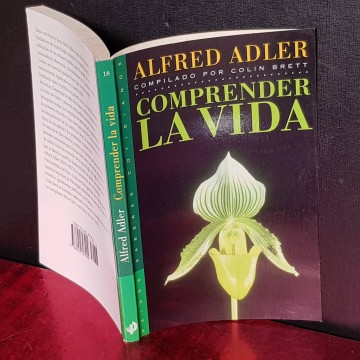COMPRENDER LA VIDA, ALFRED ADLER.
