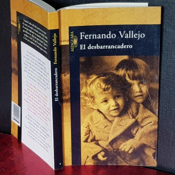 EL DESBARRANCADERO, FERNANDO VALLEJO.