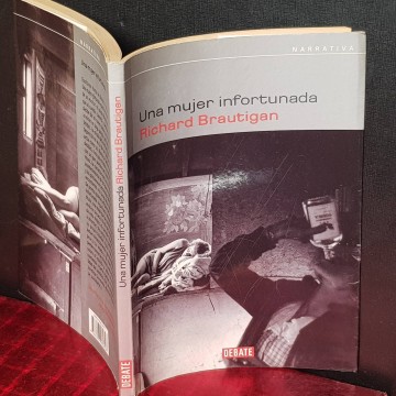 UNA MUJER INFORTUNADA, RICHARD BRAUTIGAN. generación beat,