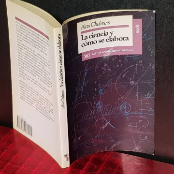 LA CIENCIA Y CÓMO SE ELABORA, ALAN CHALMERS.