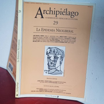 Archipiélago, 29, la epidemia neoliberal.