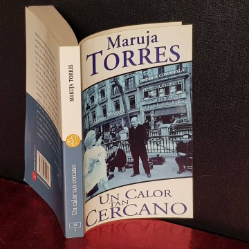 UN CALOR TAN CERCANO, MARUJA TORRES.