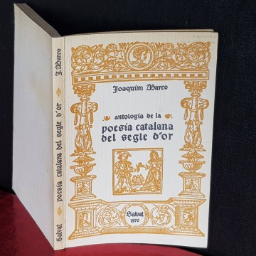 ANTOLOGÍA DE LA POESÍA CATALANA DEL SEGLE D'OR, JOAQUIM MARCO.