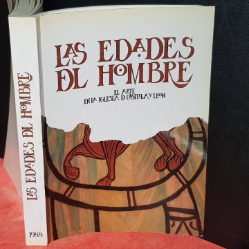 LAS EDADES DEL HOMBRE, EL ARTE EN LA IGLESIA DE CASTILLA Y LEÓN.