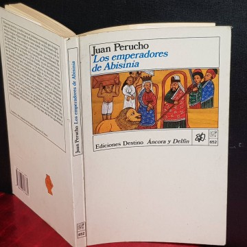 LOS EMPERADORES DE ABISINIA, JUAN PERUCHO.