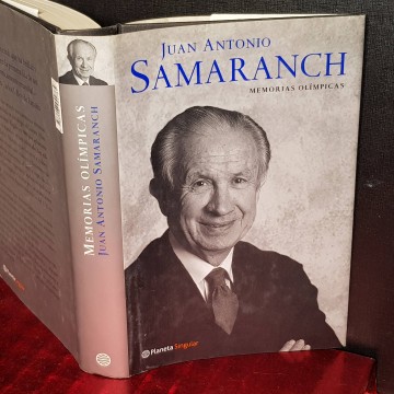 JUAN ANTONIO SAMARANCH, MEMORIAS OLÍMPICAS.