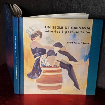 UN SEGLE DE CARNAVAL, MISÈRIES I POCA-SOLTADES.