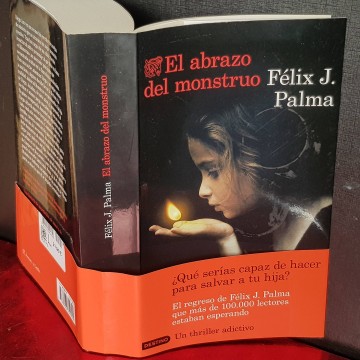 EL ABRAZO DEL MONSTRUO, FÉLIX J. PALMA.