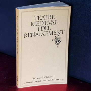 TEATRE MEDIEVAL I DEL RENAIXEMENT.