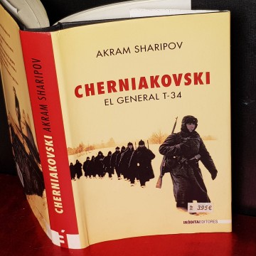 CHERNIAKOVSKI, EL GENERAL T-34, AKRAM SHARIPOV.