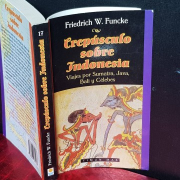 CREPÚSCULO SOBRE INDONESIA, FRIEDRICH W. FUNCKE.