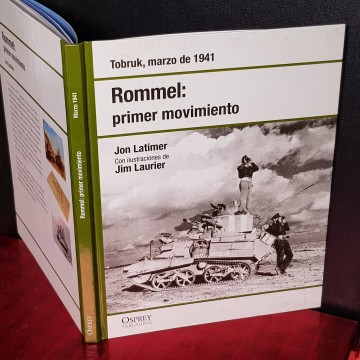 ROMMEL: PRIMER MOVIMIENTO, JON LATIMER.