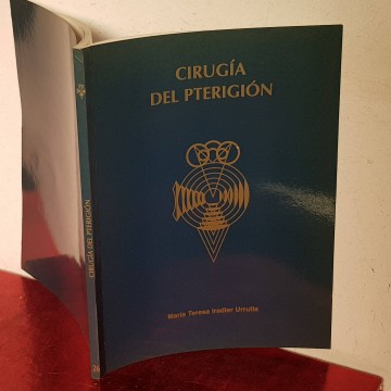 CIRUGÍA DEL PTERIGION, MARÍA TERESA IRADIER URRUTIA.