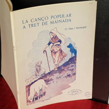 LA CANÇÓ POPULAR A TRET DE MAINADA, DOMINGO MAS I SERRACANT.