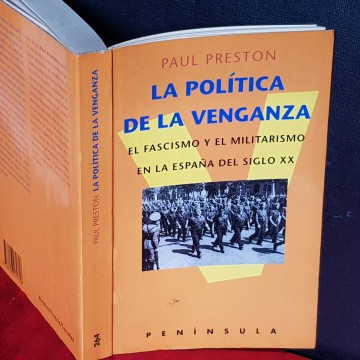 LA POLÍTICA DE LA VENGANZA, PAUL PRESTON.