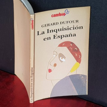 LA INQUISICIÓN EN ESPAÑA, GERARD DUFOUR.