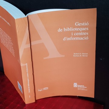 GESTIÓ DE BIBLIOTEQUES I CENTRES D'INFORMACIÓ, ROBERT D. STUEART.