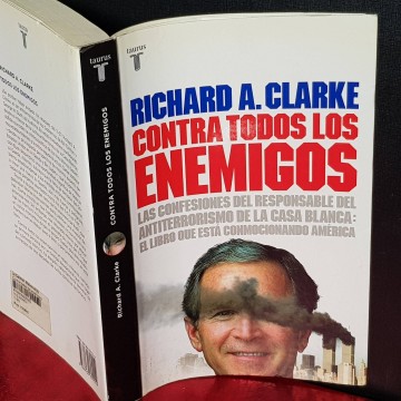 CONTRA TODOS LOS ENEMIGOS, RICHARD A. CLARKE.