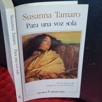 PARA UNA VOZ SOLA, SUSANNA TAMARO.