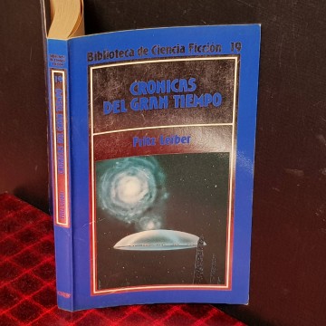 CRÓNICAS DEL GRAN TIEMPO, FRITZ LEIBER.