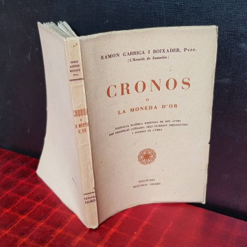 CRONOS O LA MONEDA D'OR, RAMON GARRIGA I BOIXADER PVRE.