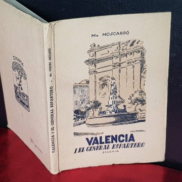 VALENCIA I EL GENERAL ESPARTERO, MOSSÉN FREDRIC MOSCARDÓ CERVERA.