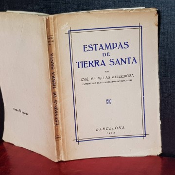 ESTAMPAS DE TIERRA SANTA, JOSÉ Mª MILLÁS VALLICROSA.