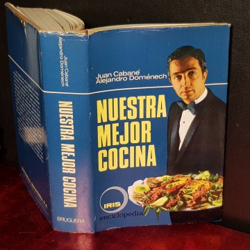 NUESTRA MEJOR COCINA, JUAN CABANÉ, ALEJANDRO DOMENECH.