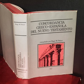 CONCORDANCIA GRECO-ESPAÑOLA DEL NUEVO TESTAMENTO.