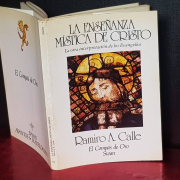 LA ENSEÑANZA MÍSTICA DE CRISTO, RAMIRO A. CALLE.