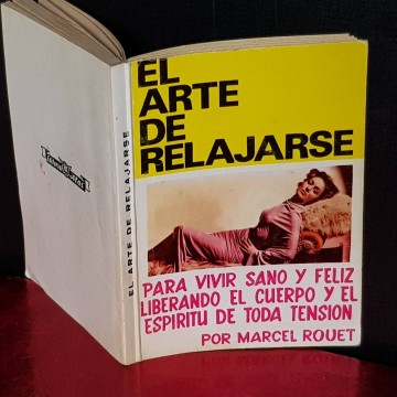 EL ARTE DE RELAJARSE, MARCEL ROUET.