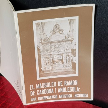 EL MAUSOLEU DE RAMON DE CARDONA I ANGLESOLA.