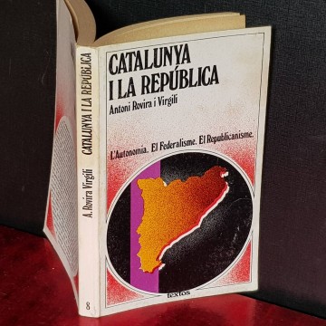 CATALUNYA I LA REPÚBLICA, ANTONI ROVIRA I VIRGILI.