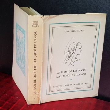 LA FLOR DE LES FLORS DEL JARDÍ DE L'AMOR, JOSEP SERRA PÀMIES (FIRMAT).