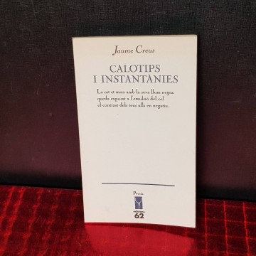 CALOTIPS I INSTANTÀNIES, JAUME CREUS.