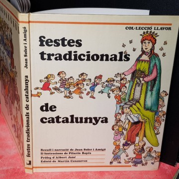 FESTES TRADICIONALS DE CATALUNYA, PILARÍN BAYÉS I JOAN SOLER I AMIGÓ.