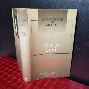 SI AHORA NO, ¿CUÁNDO?, PRIMO LEVI.