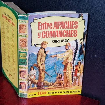ENTRE APACHES Y COMANCHES, KARL MAY.