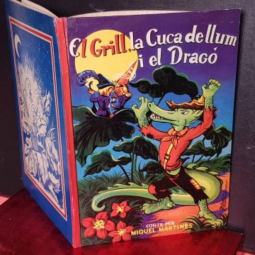 EL GRILL, LA CUCA DE LLUM I EL DRAGÓ, MIQUEL MARTINES (FIRMAT).